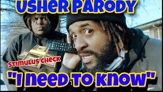 'I NEED TO KNOW' (STIMULUS CHECK SONG) USHER NICE AND SLOW PARODY