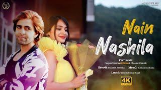 #video  Nain Nasila | नैन नशीला Sushant Asthana | Ft: Hritik Sharma & Cheena Dhaniak |@AdishiFilms