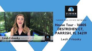 Realtor Leah Frisosky give a House Tour in PARRISH, Forida