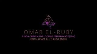 Experience The Ultimate Edm Fusion Oriental  With Omar El-ruby's Live Looping Performance! 