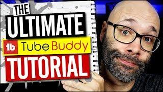 TubeBuddy Tutorial - How To Use TubeBuddy for YouTube