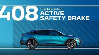 Peugeot Tutorials | 408 Active Safety Brake