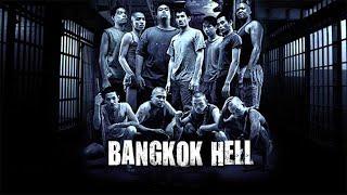 [Full Movie] Bangkok Hell Nor Chor The Prisoners