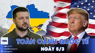 Toàn cảnh Quốc tế 5/3. Ông Zelensky chấp nhận để Mỹ lãnh đạo; Tổng thống Trump: “Nước Mỹ đã trở lại”