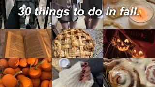 30 AESTHETIC THINGS TO DO IN FALL 