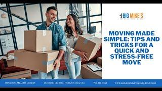 Moving Made Simple: Tips And Tricks For A Quick And Stress-Free Move | Moving Companies Queens