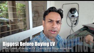 Biggest Thing Before Buying an EV In India -  After 2 Years of Experience