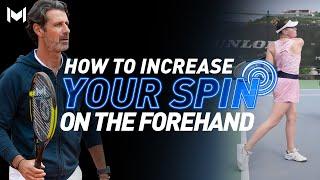 How to Increase Your Spin on The Forehand?