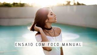 FOTOGRAFIA NA PRÁTICA: FOTOGRAFANDO COM O FOCO MANUAL