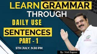 Learn English Through Daily Use Sentences| By Vinit Kapoor