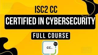 ISC2 Certified in Cybersecurity Free Course 2025