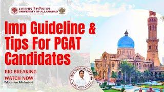 Important Tips For Allahabad University PG Entrance Exam 2024 || Imp Guideline For PGAT Candidates