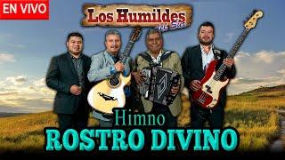 HIMNO ROSTRO DIVINO | LOS HUMILDES DEL SUR | MUSICA  NORTEÑA CRISTIANA