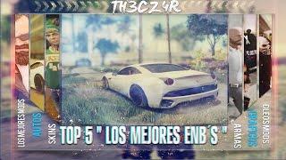 Top 5 " Los Mejores Enb's " Para GTA San Andreas #1