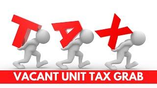 Vacant Unit Tax or City of Ottawa Tax Grab