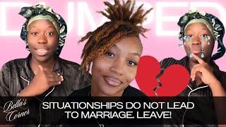 THE PLACEHOLDER CHICK| WOMAN DUMPED AFTER SITUATIONSHIP OF 3 YEARS BUT HE’S WRONG?| BELLA'S CORNER 