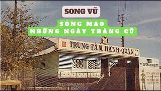 Sông Mao những ngày tháng cũ - Song Vũ