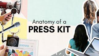 Anatomy of a Press Kit