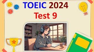 TOEIC Listening 2024 Test 9 | Bita Kun | TOEIC Sample Test | TOEIC 2024 | TOEIC