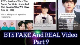 BTS FAKE And REAL Video Part 9 In HINDI