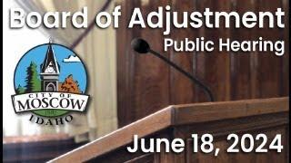 Board of Adjustment Public Hearing - June 18, 2024