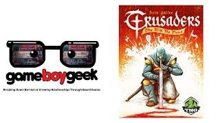 Crusaders: Thy Will Be Done Review with the Game Boy Geek