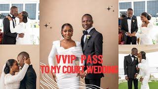 YOUR VVIP PASS TO MY COURT WEDDING/ LOVE UNCOVENTIONAL 2024