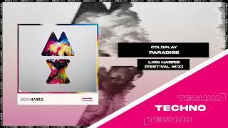 Coldplay - Paradise (LION HARRIS Festival Mix) [Free Download]