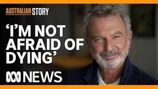 Why actor Sam Neill is 'not particularly interested' in his cancer | Australian Story