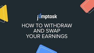 JUMPTASK | How to withdraw and swap your earnings #JumpToken