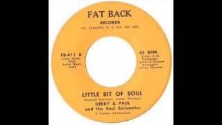 Gerry and Paul - Little Bit Of Soul - Raresoulie