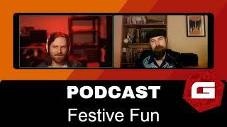 Geek Of All Trades Podcast - EP 72 - Festive Fun