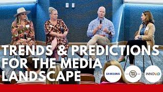 Trends and Predicions for the Media Landscape