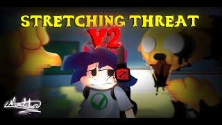 Stretching Threat V2 (Feat. @Justfnfmusic) No Time For Funkin OST