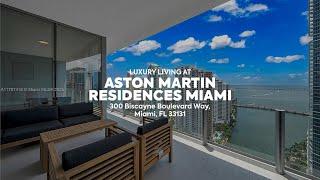 Luxury Living at Aston Martin Residences Miami! | 300 Biscayne Boulevard Way, Miami, FL 33131