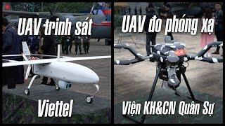 Trên tay máy bay trinh sát của tập đoàn Viettel, Drone đo phóng xạ của viện KH&CN Quân Sự