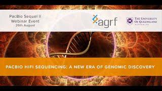 AGRF-UQ PacBio Service Webinar - August 2020