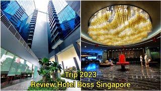 Trip to Singapore 2023 - Hotel Boss