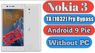 Nokia 3 frp Bypass 2023 | Nokia TA1032 frp bypass Without Pc | Nokia 3 Google Account Remove