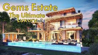 Gems Estate Villas in Damac Hills - The Icon Of Luxury in Dubai Real Estate Market