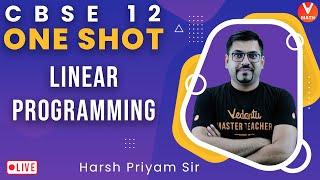 Linear Programming Class 12 One Shot | Vedantu Math | Harsh Priyam Sir