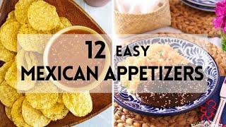 12 Easy Mexican Appetizers You Must Try! #sharpaspirant #cincodemayo #appetizerideas #mexicanfood