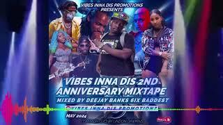 “Loyalty Is A Lifestyle Mix (Vibes Inna Dis Promotions 2nd Anniversary Mixtape) - May 2024”