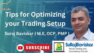 Tips for Optimizing your Trading Setup | #tradingsetup #stockmarket #surajbaviskar #finance