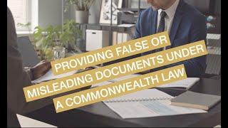 False or Misleading Documents | Sydney Criminal Lawyers®