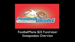 FootballMania Sweepstakes Overview (17 Week, $25 Fundraiser)