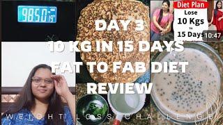 Day 3 Trying 10 kg in 15 days FAT TO FAB| Suman Pahuja's diet plan| Weight loss| Rimjhim Bhatnagar|