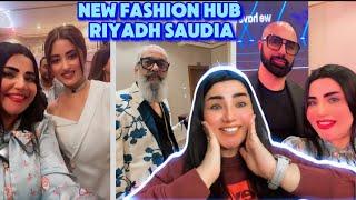 Sajal Ali | Hassan Sheheryar HSY | Adnan Bashir khan in Saudia Arabia | Saudia New  Hub oF Fashion