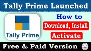 Tally Prime- How to Download, Install and Activate | Latest Tally Version