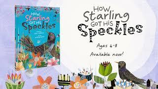 How Starling Got His Speckles | Book Trailer 